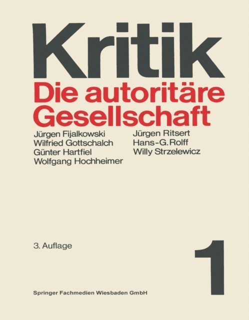 Gunter Hartfiel - Die autoritäre Gesellschaft, E-bok