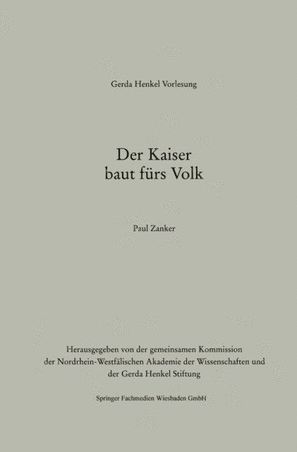 Paul Zanker - Der Kaiser baut fürs Volk, E-bok