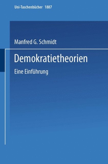 Manfred G. Schmidt - Demokratietheorien, E-bok