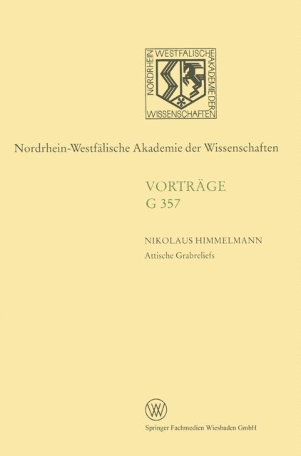 Nikolaus Himmelmann - Attische Grabreliefs, E-bok