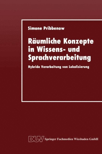 Simone Pribbenow - Räumliche Konzepte in Wissens- und Sprachverarbeitung, E-bok