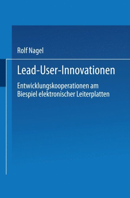 Rolf Nagel - Lead User Innovationen, E-bok