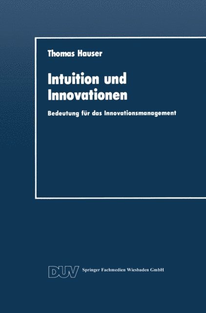 Thomas Hauser - Intuition und Innovationen, E-bok