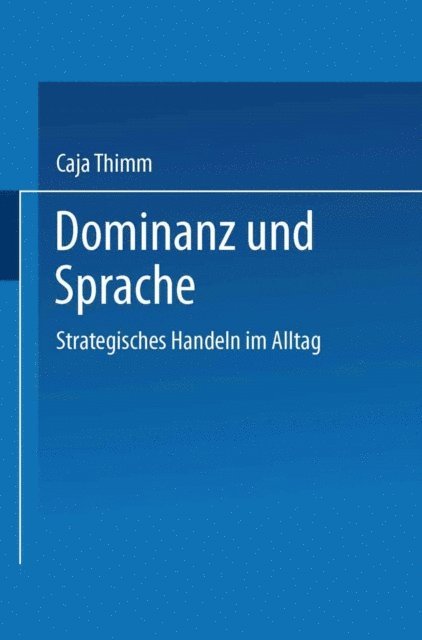 Caja Thimm - Dominanz und Sprache, E-bok