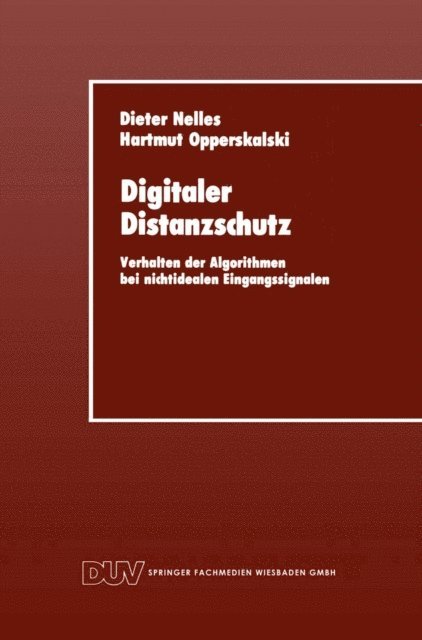Hartmut Opperskalski, Dieter Nelles - Digitaler Distanzschutz, E-bok