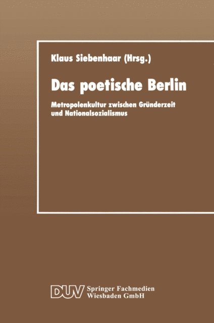 Klaus Siebenhaar - Das poetische Berlin, E-bok