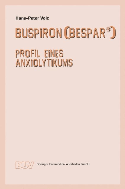 Hans-Peter Volz - Buspiron (Bespar®), E-bok