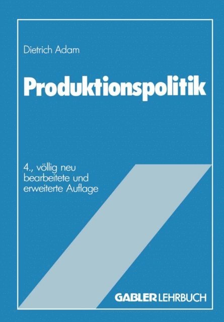 Dietrich Adam - Produktionspolitik, E-bok