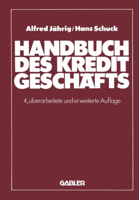 Hans Schuck, Alfred Jahrig - Handbuch des Kreditgeschäfts, E-bok