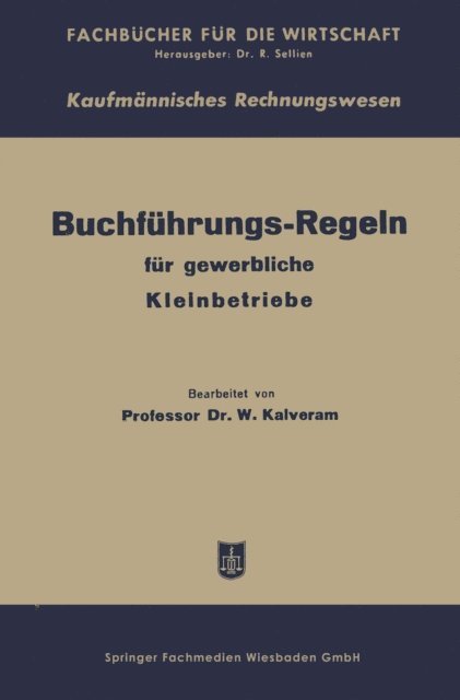 Wilhelm Kalveram - Buchführungs-Regeln für gewerbliche Kleinbetriebe, E-bok