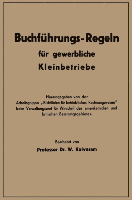 Wilhelm Kalveram - Buchführungs-Regeln für gewerbliche Kleinbetriebe, E-bok