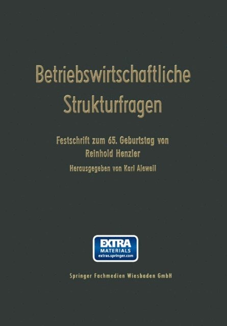 Karl Alewell, Reinhold Henzler - Betriebswirtschaftliche Strukturfragen, E-bok