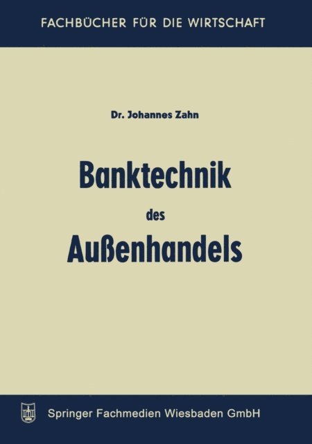 Johannes C. D. Zahn - Banktechnik des Aussenhandels, E-bok