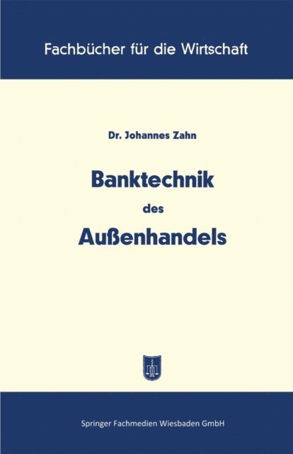 Johannes C. D. Zahn - Banktechnik des Aussenhandels, E-bok