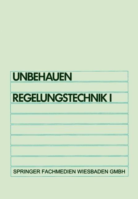 Heinz Unbehauen - Regelungstechnik I, E-bok