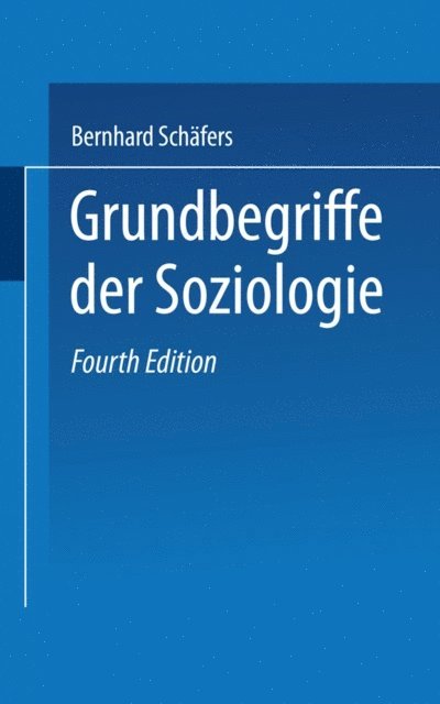 Hermann L. Gukenbiehl, Bernhard Schafers - Grundbegriffe der Soziologie, E-bok