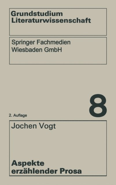 Jochen Vogt - Aspekte erzählender Prosa, E-bok