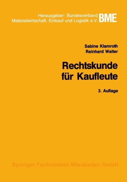 Reinhard Walter, Sabine Klamroth - Rechtskunde für Kaufleute, E-bok