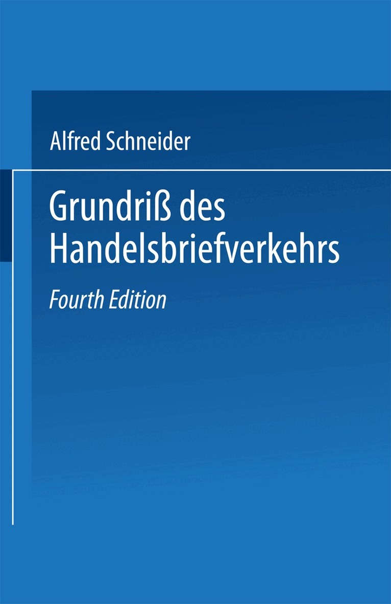 Alfred Schneider - Grundriß des Handelsbriefverkehrs, Häftad