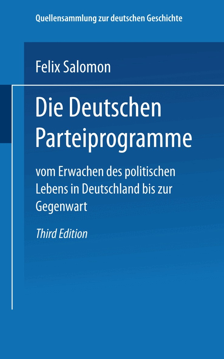 Dr. Felix Salomon - Die Deutschen Parteiprogramme, Häftad