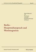 Berlin - Hauptstadtanspruch und Westintegration