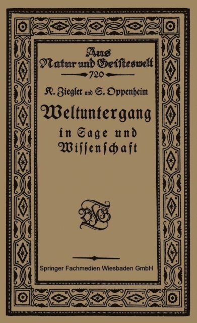 S. Oppenheim, Konrat Ziegler - Weltuntergang in Sage und Wissenschaft, E-bok