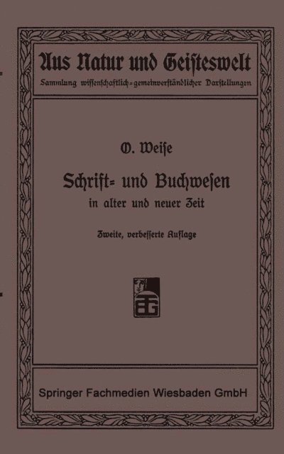 Prof. Dr. O. Weise - Schrift- und Buchwesen in alter und neuer Zeit, E-bok