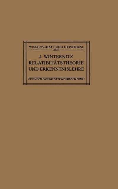 Dr. Josef Winternitz - Relativitätstheorie und Erkenntnislehre, E-bok