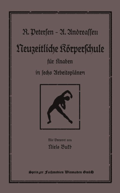 Alfred Andreassen, Richard Petersen - Neuzeitliche Körperschule, E-bok