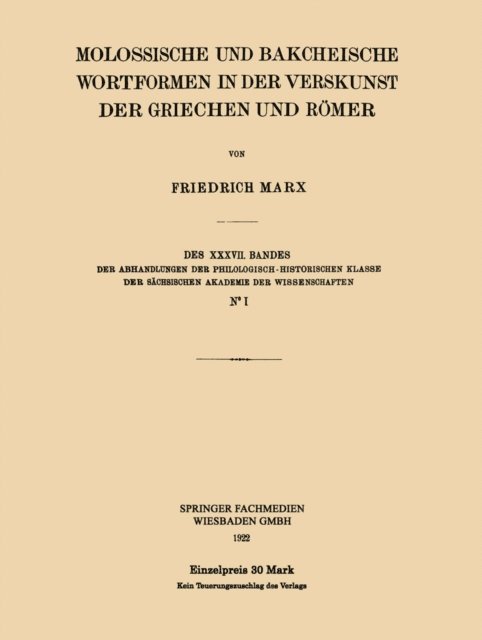Friedrich Marx - Molossische und Bakcheische Wortformen in der Verskunst der Griechen und Römer, E-bok