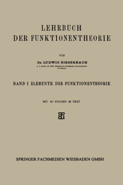 Dr. Ludwig Bieberbach - Lehrbuch der Funktionentheorie, E-bok