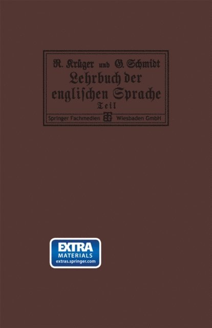Georg Schmidt, Richard Kruger - Lehrbuch der englischen Sprache, E-bok