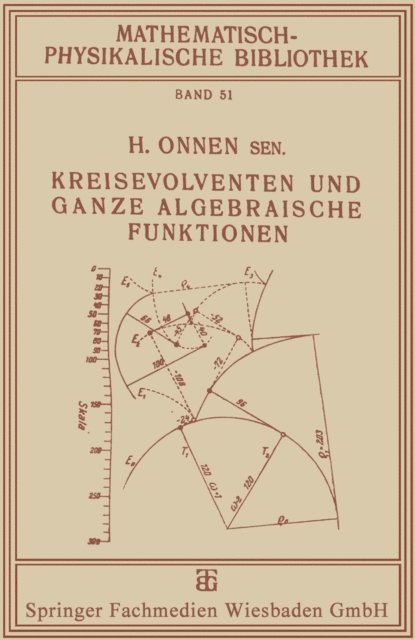 H. Onnen Sr. - Kreisevolventen und Ganze Algebraische Funktionen, E-bok