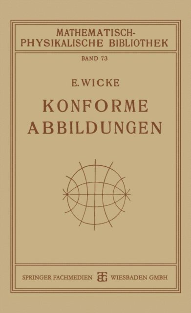 E. Wicke - Konforme Abbildungen, E-bok