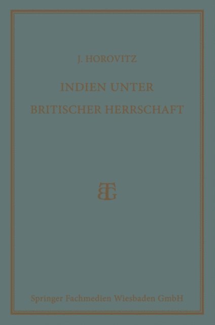 Josef Horovitz - Indien unter Britischer Herrschaft, E-bok