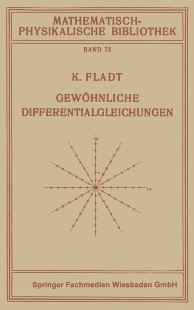 Kuno Fladt - Gewöhnliche Differentialgleichungen, E-bok