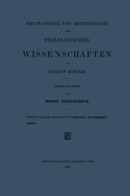 Rudolf Klussmann, August Boeckh - Encyklopädie und Methodologie der Philologischen Wissenschaften, E-bok