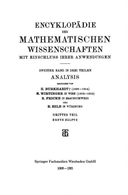 E. Hilb, R. Fricke, M. Wirtinger, H. Burkhardt - Encyklopädie der Mathematischen Wissenschaften mit Einschluss ihrer Anwendungen, E-bok