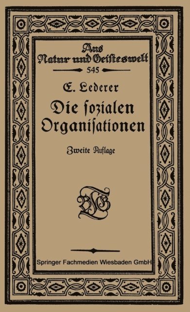 Emil Lederer - Die Sozialen Organisationen, E-bok