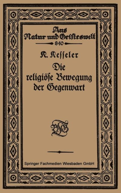 Kurt Kesseler - Die religiöse Bewegung der Gegenwart, E-bok