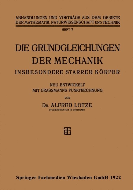 Alfred Lotze - Die Grundgleichungen der Mechanik, E-bok