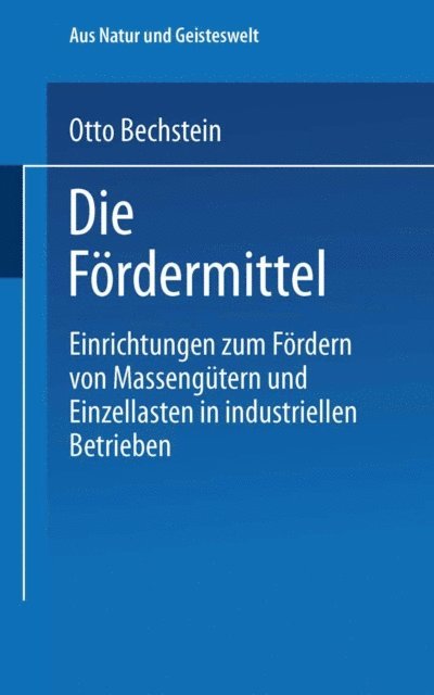 Otto Bechstein - Die Fördermittel, E-bok