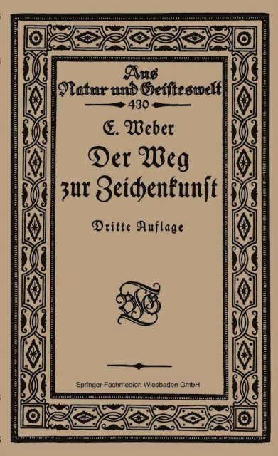 Ernst Weber - Der Weg zur Zeichenkunst, E-bok