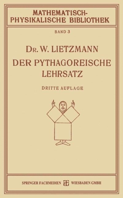 W. Lietzmann - Der Pythagoreische Lehrsatz, E-bok