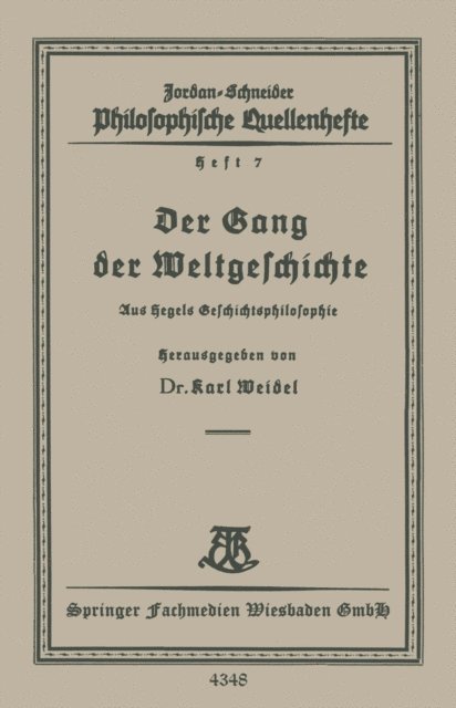 Karl Weidel - Der Gang der Weltgeschichte, E-bok