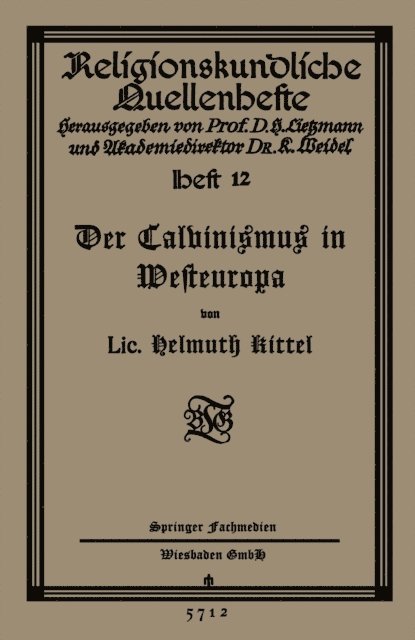 Helmuth Kittel - Der Calvinismus in Westeuropa, E-bok