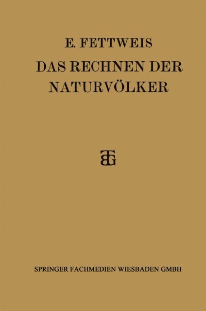 Ewald Fettweis - Das Rechnen der Naturvölker, E-bok