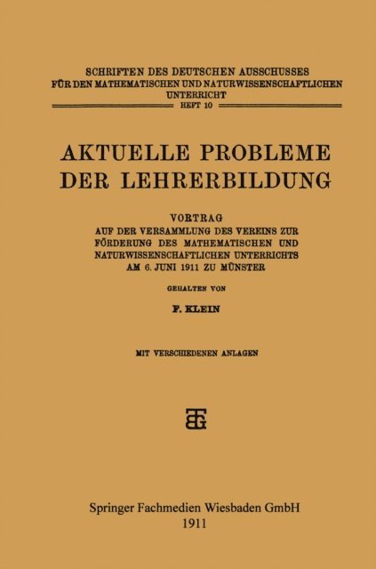 F. Klein - Aktuelle Probleme der Lehrerbildung, E-bok