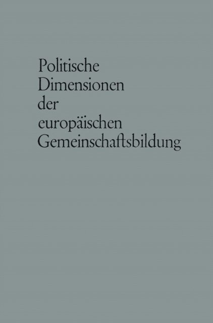 Carl J. Friedrich - Politische Dimensionen der europäischen Gemeinschaftsbildung, E-bok