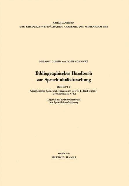 Hans Schwarz, Helmut Gipper - Bibliographisches Handbuch zur Sprachinhaltsforschung, E-bok